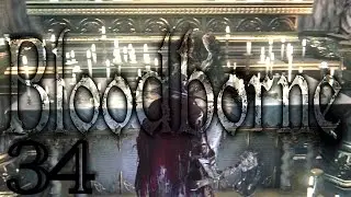 Bloodborne - #34 - Neue Klinge - [HD60p] [PS4] [RapsPlay] - Let's play Bloodborne