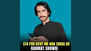 Sta Par Sifat Me Nan Zarba Ko