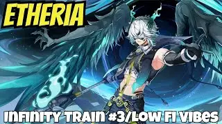 Etheria Restart - Infinity Train #3/Green Element/Low Fi Vibes