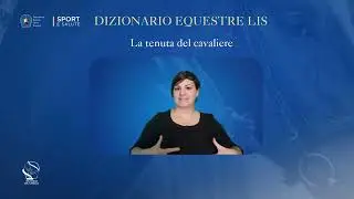 FISE - Video Dizionario Equestre LIS