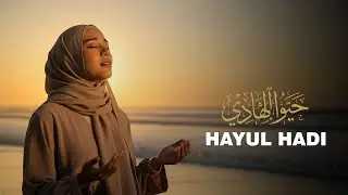 &ldquo;Hayyul Hadi | Peaceful Sholawat for Calm Heart & Spiritual Healing ﷺ&rdquo;