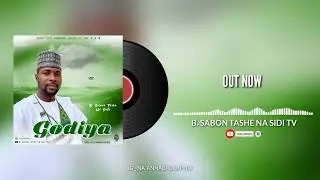 SABON TASHE NA SIDI GODIYA
