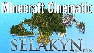 Minecraft Cinematic - Tseraban [SELAKYN]