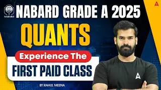 2️⃣ NABARD Grade A Quant 2025 | First Paid Class | NABARD Grade A Quant Preparation By Rahul Meena