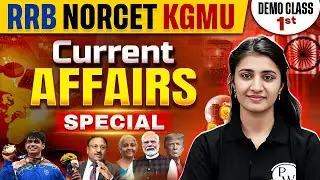 Current Affairs for Nursing Exams 🔥 | Free Demo Class | RRB, NORCET 10, KGMU | Sunny Sharma