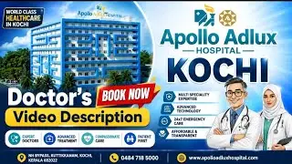 Apollo Adlux Hospital Kochi Doctors in Kerala,India/Book now & info in video Description
