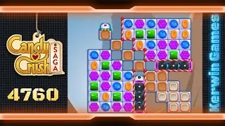 Candy Crush Saga Level 4760 - No Boosters