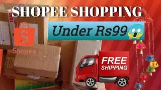 Shopee🔥🔥latest trendy shopee shopping🥰🥰all items under Rs. 99😱😱#shopee#shopeehaul