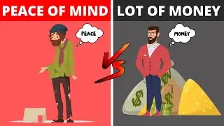 Money vs Peace: Which is Better For You?