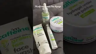 Shorts Mcaffeine Green Tea Range || Mcaffeine Skincare shorts #shorts #viralshorts #trending