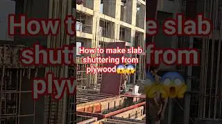How to make slab shuttering from plywood  प्लाईवुड से स्लैब शटरिंग कैसे किया जाता है #shorts #viral