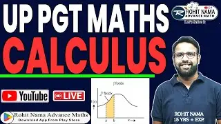 CALCULUS  BY  ROHIT NAMA SIR  | UP PGT MATHS REVISION CLASS | #rohitnamaadvancemaths #uppgtmaths