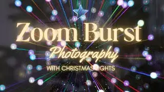 Zoom Burst Photography with Christmas Lights