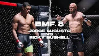 BMF 8 | Jorge Augusto vs Ricky Bushell | Amateur Middleweight MMA | BADMOFO MMA