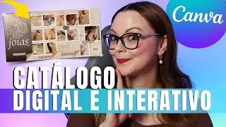 Como criar CATÁLOGO DIGITAL e Interativo pelo CANVA🔥