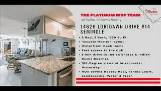 14626 Loridawn Drive #14 Seminole, FL - Brandon Rimes, Platinum MVP Realty