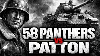 58 Panthers vs Patton: The Desperate German Gamble That Failed