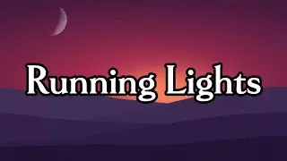 Running Lights || Lyrics || MT
