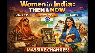 👉 1950 Se Pehle Aur Aaj: Indian Women Ki Life Kaise Badli?@Thehinduanalysis24h