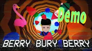 Feed My HOLE | Berry Bury Berry Demo