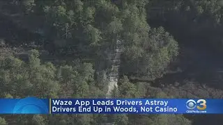 Waze App Leads Users Into Woods Instead Of Borgata Casino