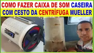 Como Fazer CAIXA DE SOM Com CESTO da CENTR&Iacute;FUGA MUELLER PLACA CODIFICADORA JX X1 160W FALANTE ANVOX