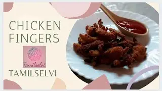 CHICKEN FINGERS||CHICKEN ||HOMEMADE||TAMILSELVI #oilfry#chickenfingers#chicken#deepfry#crispy