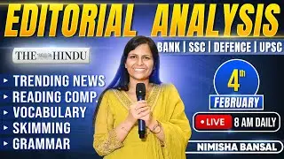 Editorial Analysis | 4th February, 2026 | Vocab, Grammar, Reading, Skimming | Nimisha Bansal