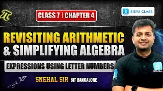 Revisiting Arithmetic Expressions | CBSE Class 7 Maths Chapter 4 - Expressions Using Letter Numbers
