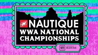 Day 3 | 2025 Nautique WWA Wakeboard & Wakesurf National Championships presented by GM Marine