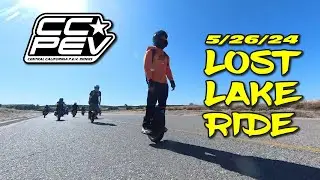 Cen Cal PEV Ride to Lost Lake 5/26/24