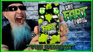 THE FART PEDAL 2 - DEMO & REVIEW