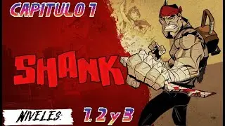 Shank modo Historia capitulo 1