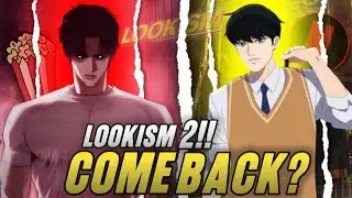 Why Is Lookism Season 2 Not Coming? 🧐