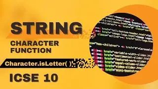 🔴 Character Function || Character.isLetter( ) || ICSE 10 || JAVA