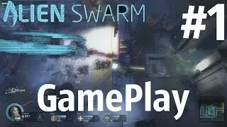 Alien Swarm Reactive Drop Обзор #1 GamePlay
