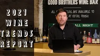 WINE TRENDS 2021