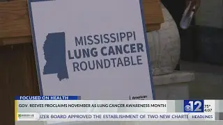 Mississippi governor proclaims November as Lung Cancer Awareness Month