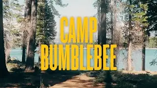 I LOVE SHAVER LAKE - Camp Bumblebee 2025