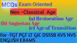 MCQs based on Neo Classical Age!Restoration Age!AugustanAge!(History of E. Literature)