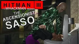 HITMAN 3 | Elusive Target | The Ascensionist | Realism Mode | SASO 2:11