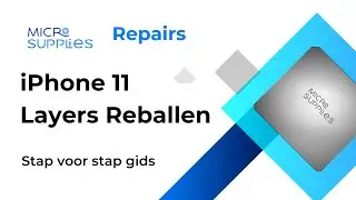 Micro solderen - iPhone 11 Layers reballen Stap voor stap ( Guide )
