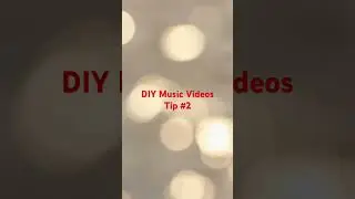 DIY music video tips for music artists #2 #diymusician #diymusic #diymusicvideo