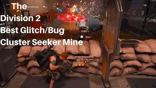 The Division 2 - Best Cluster Seeker Mine Glitch Bug