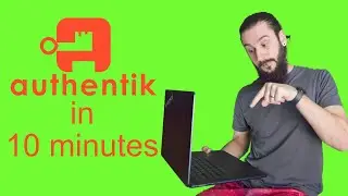 Learn Authentik in 10 Minutes
