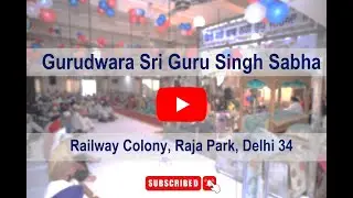 Gurdwara Sri Guru Singh Sabha, Railway Colony, Raja Park, Delhi 34 Fri, 26-Dec-25