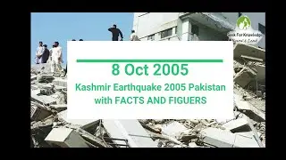 Kashmir Earthquake 8 Oct 2005. One of Biggest Earthquake in History