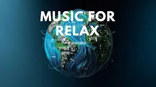 Relaxing music &bull; For lovers of the digital world &bull; Mysterious atmosphere
