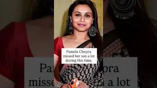 Yash chopra was against Rani Mukherjee becoming his bahu as he was very fond of aditya&rsquo;s first wife