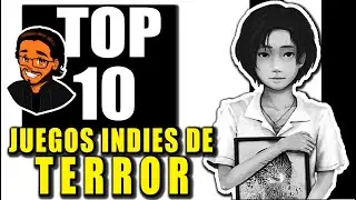 👻 TOP 10 JUEGOS INDIES DE TERROR 👻 | GINICHI INDIES x INDIETECA
